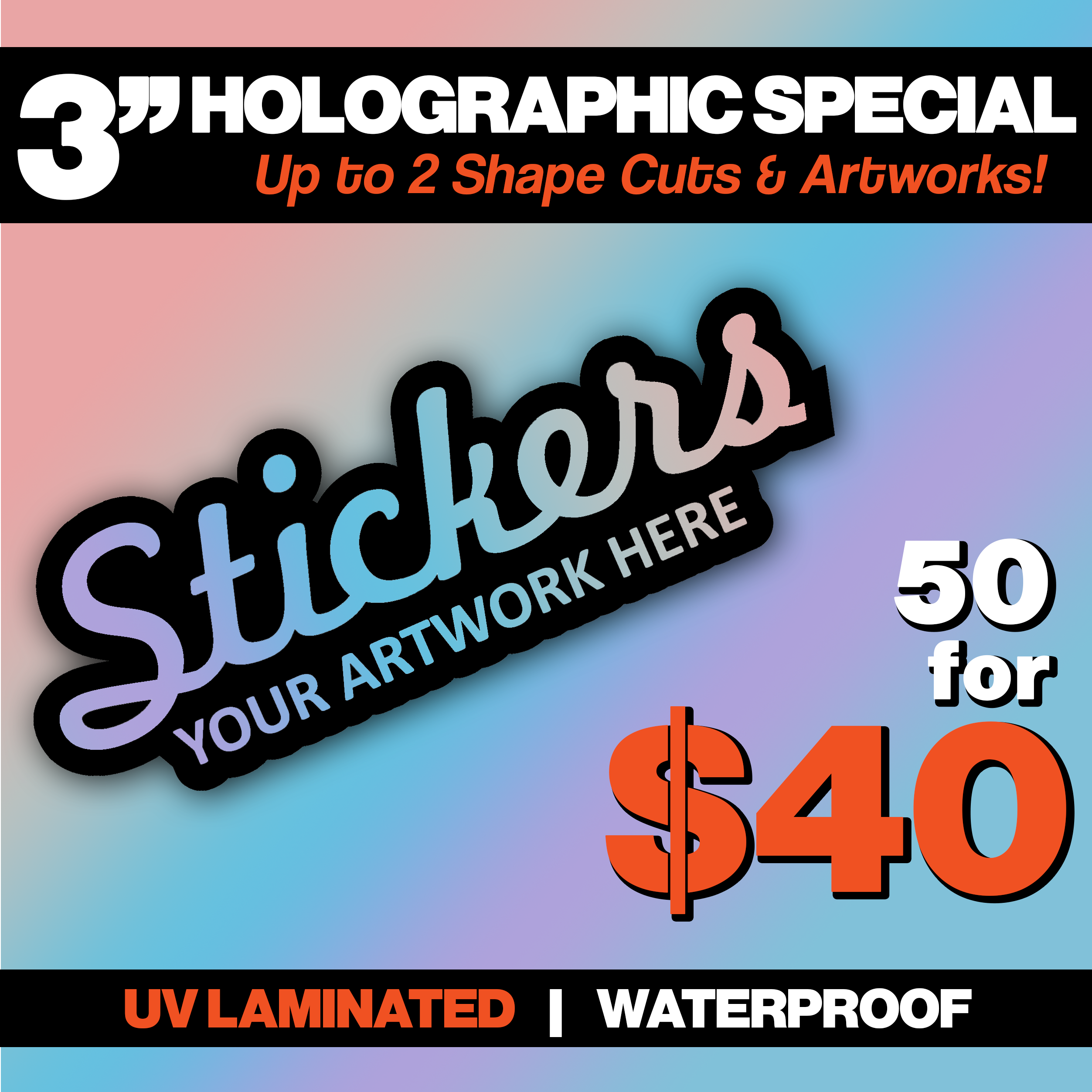 50 - 3" Holographic Sticker Special